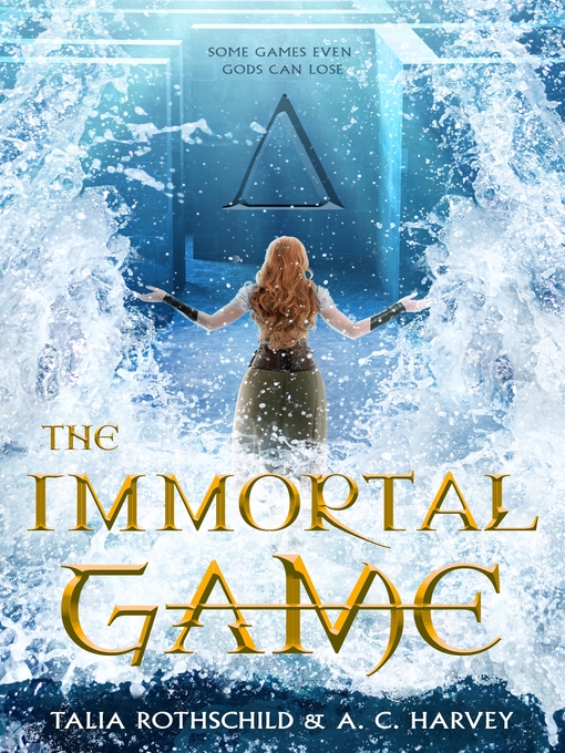 Title details for The Immortal Game by Talia Rothschild - Available